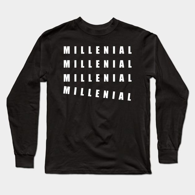 Millenial Long Sleeve T-Shirt by AsKartongs